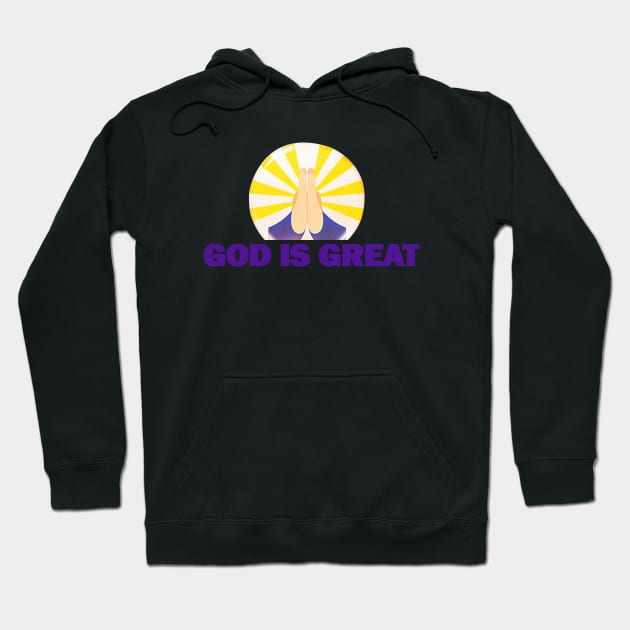 God Is Great Hoodie by Proway Design